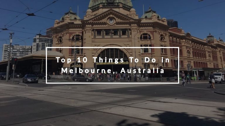 Top 10 Things To Do In Melbourne, Australia