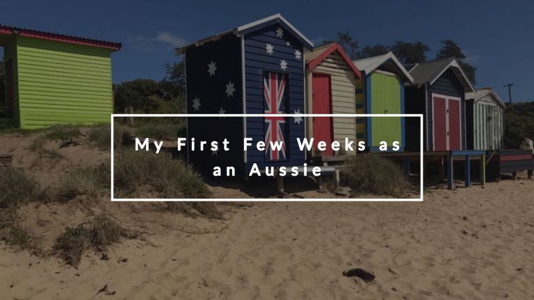 My First Few Weeks As An Aussie